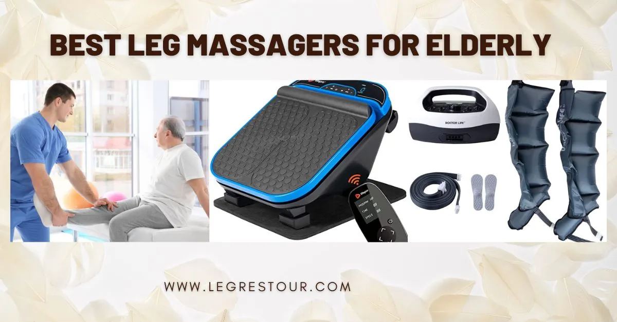 best leg massagers for elderly