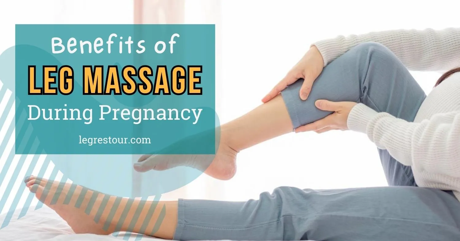 Leg Massage during Pregnancy