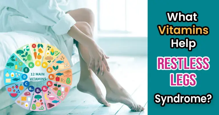 What Vitamins Help Restless Leg Syndrome?