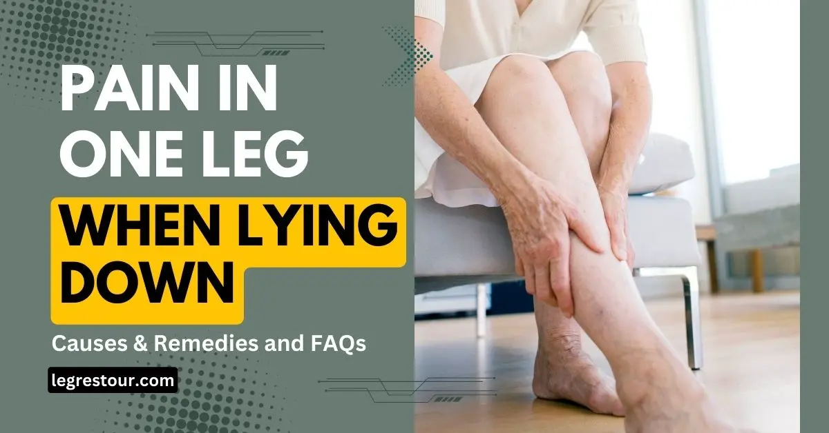 Pain in One Leg When Lying Down
